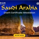 Saudi Arabia Death Certificate Attestation