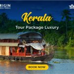 Kerala Tour Package Luxury